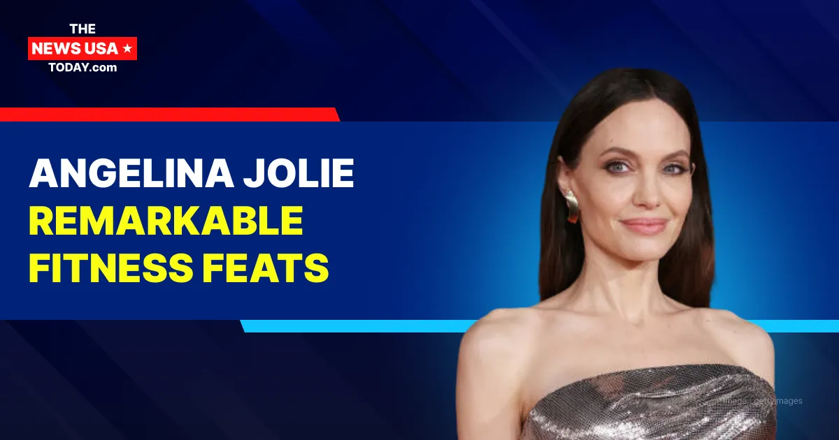 Angelina Jolie Remarkable Fitness Feats