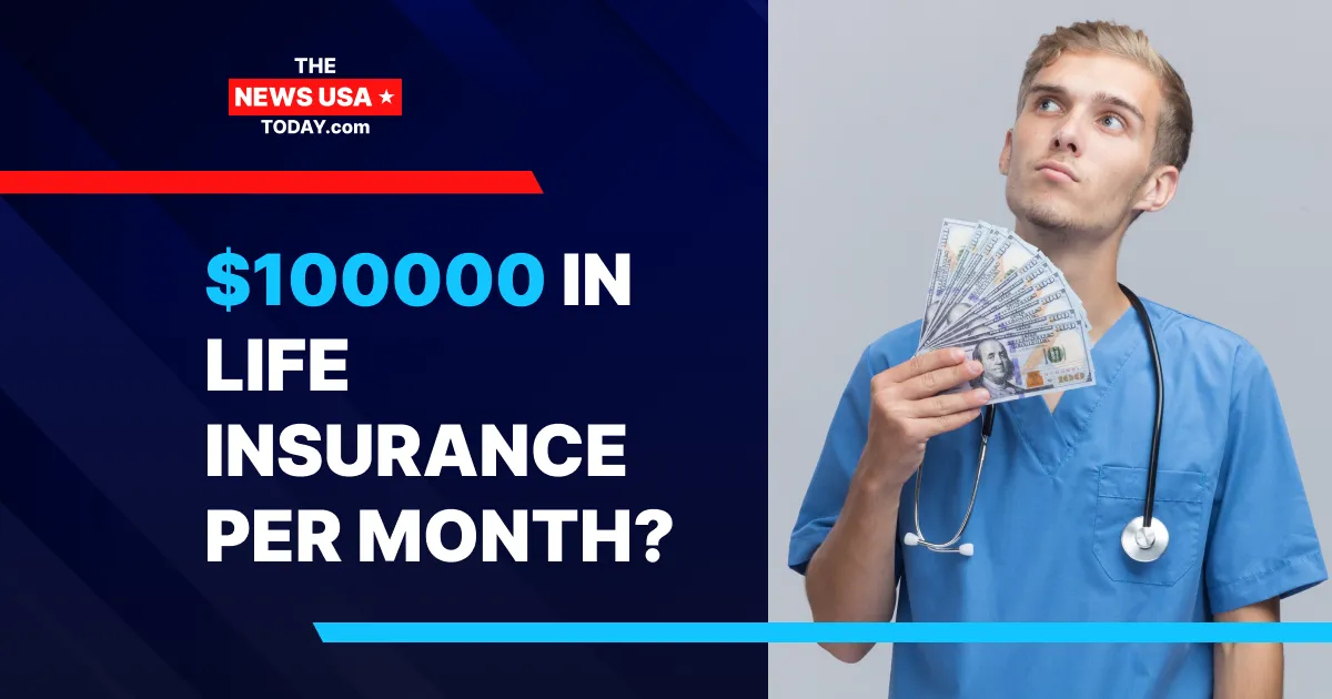 How much is $100000 in life insurance per month