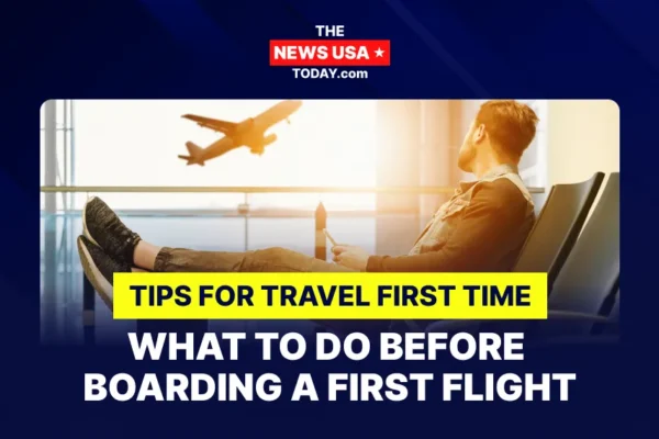 What to do before boarding a first flight