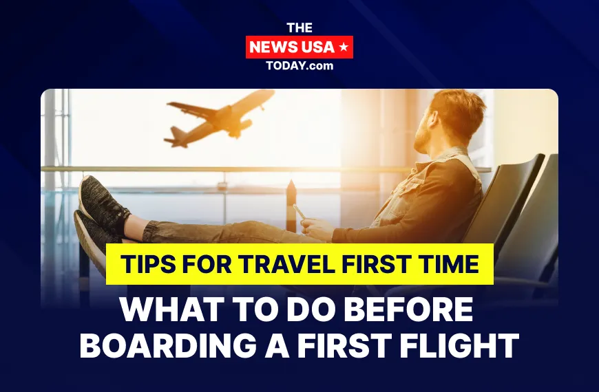 What to do before boarding a first flight