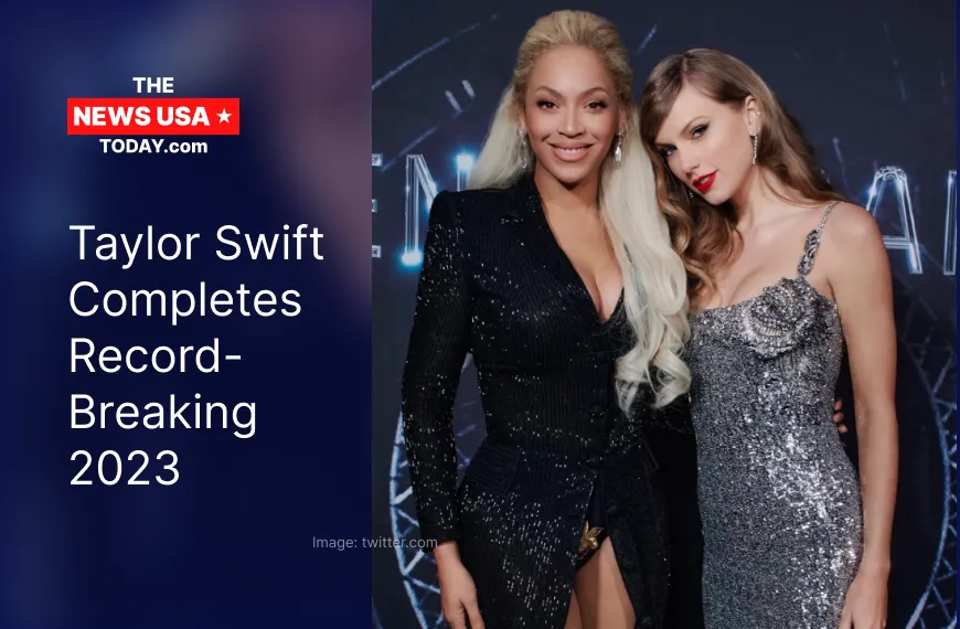 Taylor Swift Completes a Record-Breaking 2023